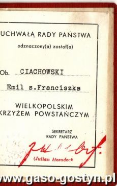 1142.Emil Ciachowski - uchwala Rady Panstwa w 1958 roku zostal odznaczony Wielkopolskim Krzyzem Powstanczym