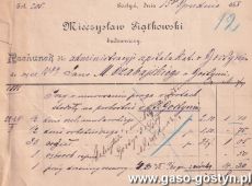 1628.Rachunek dla administracji Szpitala Katolickiego w Gostyniu wystawiony 15 grudnia 1888 roku przez budowniczego Mieczyslawa Piatkowskiego