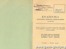 1878.Ksiazeczka plantatora ziemniaka przemyslowego na rok 1961 wystawiona przez Inspektora Powiatowego Krochmalni i Platkarni Sokolka na powiat Gostyn w Babkowicach