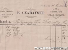 1945.Rachunek wystwaiony 22 kwietnia 1886 roku dla wielmoznego pana Florkowskiego w Siemowie przez Edmunda Czabajskiego (Handel Korzeni i Sklad Cygar, Destylacya i Sklad Okowity)