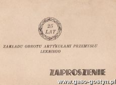 2117.Zaproszenie na 25-lecie Zakladu Obrotu Artykulami Przemyslu Lekkiego w Gostyniu (10 lutego 1984 r.)