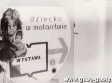 5235. Wystawa pt. Dziecko w malarstwie (Gostyn, 1979 r.)