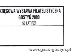 6383.Okregowa Wystawa Filatelistyczna Gostyn 2000 - 50 Lat PZF (14-23 pazdziernika 2000 r.)