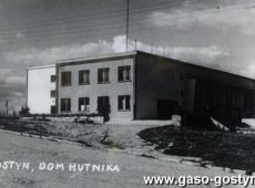 6599.Zakladowy Dom Kultury Hutnik w Gostyniu