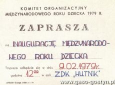 7784.Zaproszenie na inauguracje Miedzynarodowego Roku Dziecka (Zakladowy Dom Kultury Hutnik w Gostyniu, 9 lutego 1979 r.)