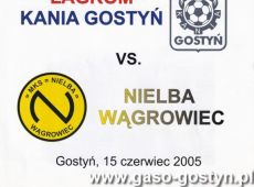 827. Program meczu barazowego o wejscie do III ligi pomiedzy zespolami Kani Gostyn i Nielby Wagrowiec (Gostyn, 15 czerwca 2005 r.)